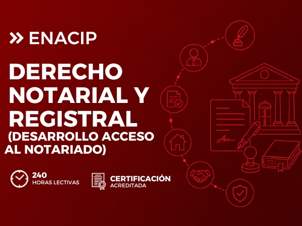 DIPLOMADO EN DERECHO NOTARIAL Y REGISTRAL (Desarrollo Acceso al Notariado)